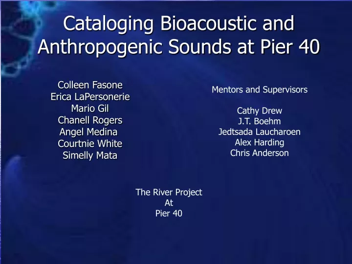 cataloging bioacoustic and anthropogenic sounds
