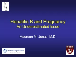 Hepatitis B and Pregnancy An Underestimated Issue