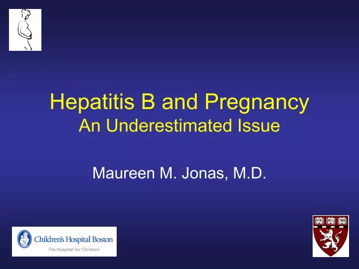 hepatitis b and pregnancy an underestimated issue