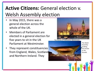 Active Citizens:  General election v. Welsh Assembly election