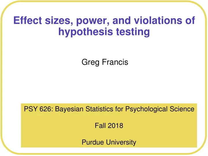 effect sizes power and violations of hypothesis testing
