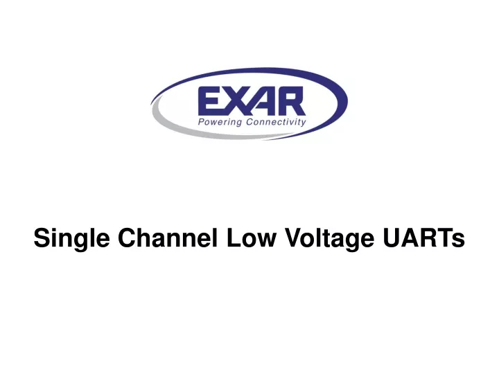 single channel low voltage uarts
