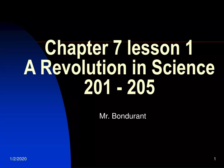 chapter 7 lesson 1 a revolution in science 201 205