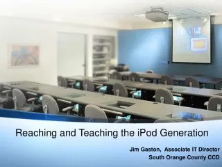 Reaching and Teaching the iPod Generation