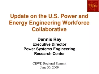 Update on the U.S. Power and Energy Engineering Workforce Collaborative