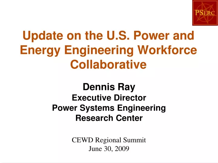 dennis ray executive director power systems engineering research center