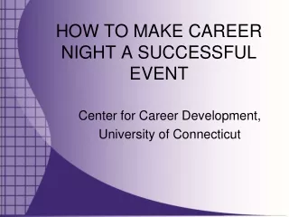 HOW TO MAKE CAREER NIGHT A SUCCESSFUL EVENT