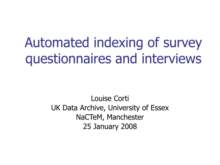 automated indexing of survey questionnaires and interviews