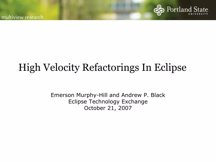 high velocity refactorings in eclipse