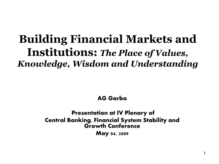 building financial markets and institutions the place of values knowledge wisdom and understanding