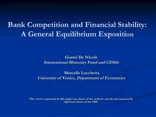 Bank Competition and Financial Stability:  A General Equilibrium Expositi on