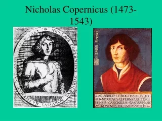 Nicholas Copernicus (1473-1543)