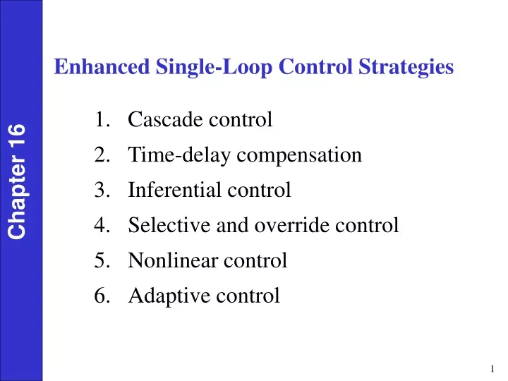 enhanced single loop control strategies