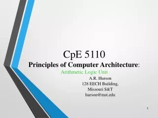 CpE 5110  Principles of Computer Architecture : Arithmetic Logic Unit