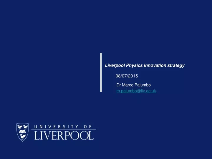 liverpool physics innovation strategy 08 07 2015