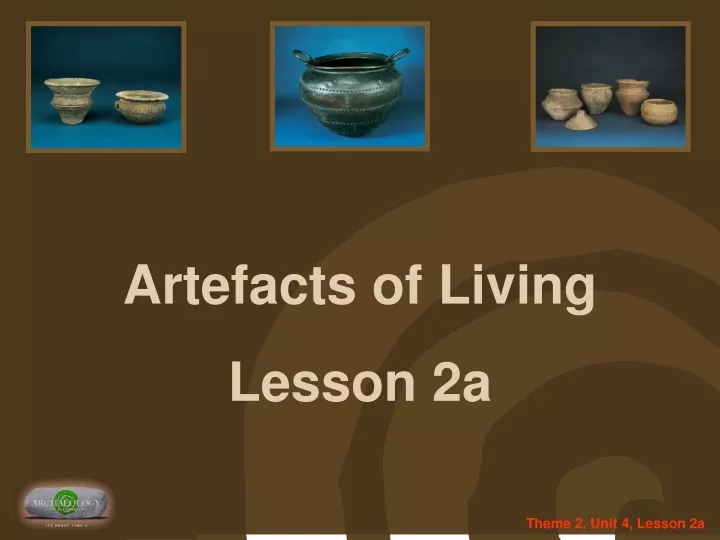 artefacts of living lesson 2a