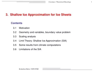 3.  Shallow Ice Approximation for Ice Sheets