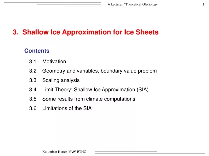 3 shallow ice approximation for ice sheets