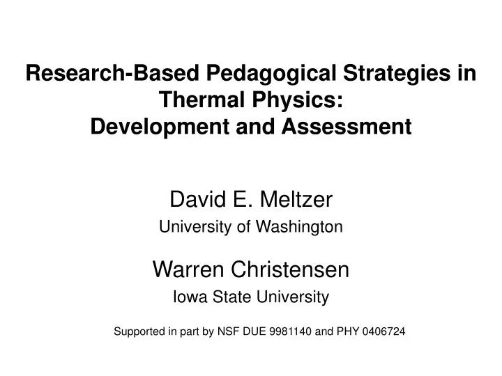 research based pedagogical strategies in thermal physics development and assessment