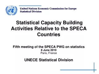 Statistical Capacity Building Activities Relative to the SPECA Countries