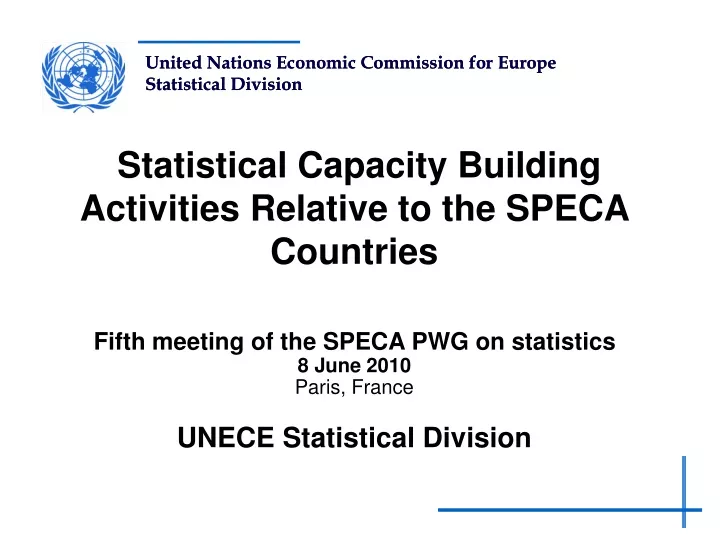 statistical capacity building activities relative to the speca countries