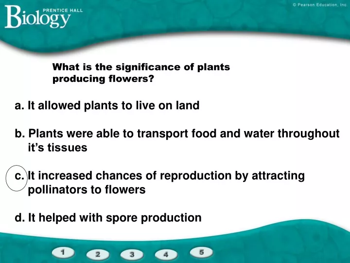 what is the significance of plants producing flowers