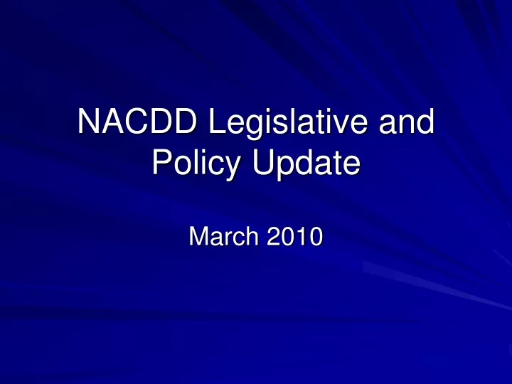nacdd legislative and policy update