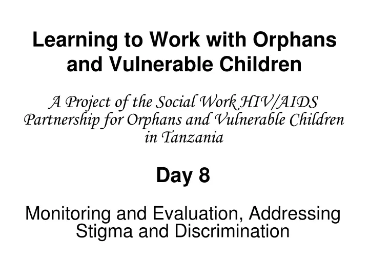 learning to work with orphans and vulnerable children