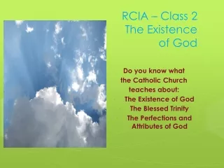 RCIA – Class 2 The Existence  of God