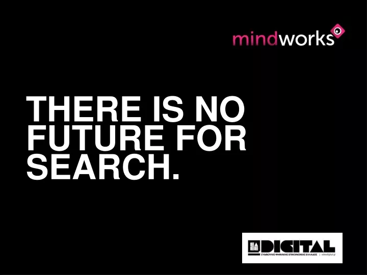 there is no future for search