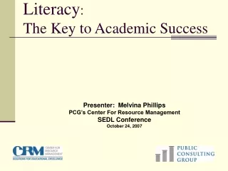 Literacy : The Key to Academic Success