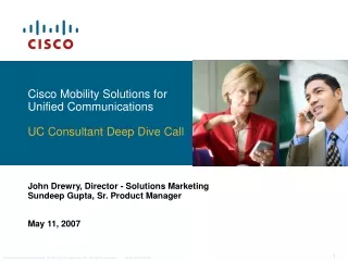 Cisco Mobility Solutions for Unified Communications UC Consultant Deep Dive Call