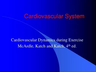 Cardiovascular System