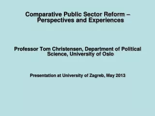 Comparative Public Sector Reform – Perspectives and Experiences