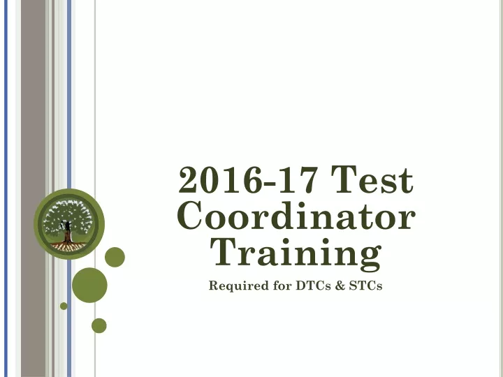 2016 17 test coordinator training