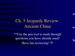 Ch. 5 Jeopardy Review: Ancient China