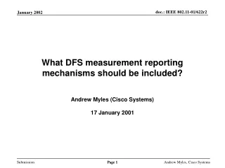 What DFS measurement reporting mechanisms should be included?