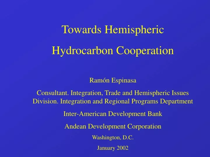 towards hemispheric hydrocarbon cooperation