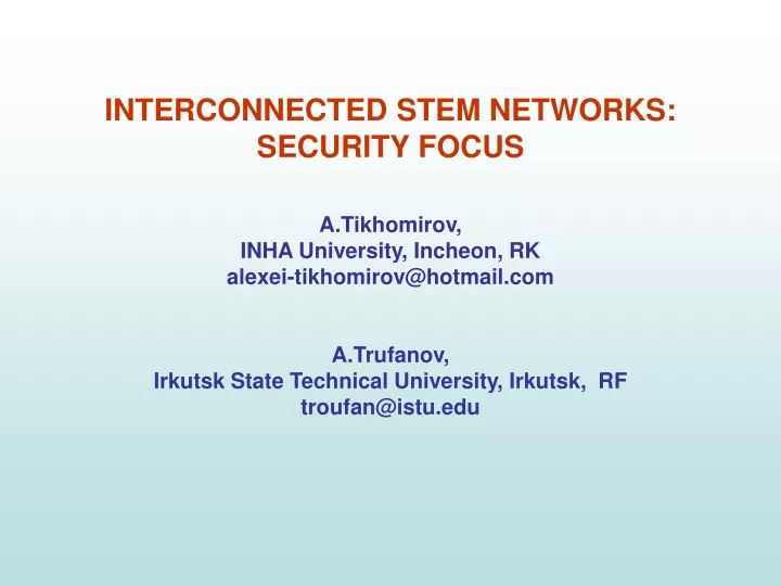 interconnected stem networks security focus