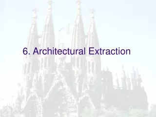 6. Architectural Extraction