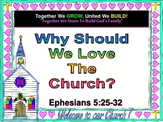 Why Should We Love The Church?