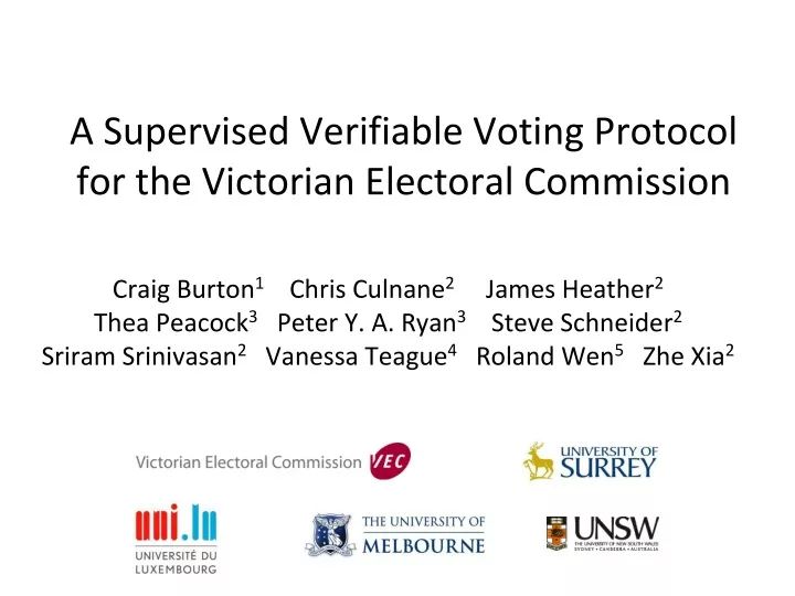 a supervised verifiable voting protocol for the victorian electoral commission