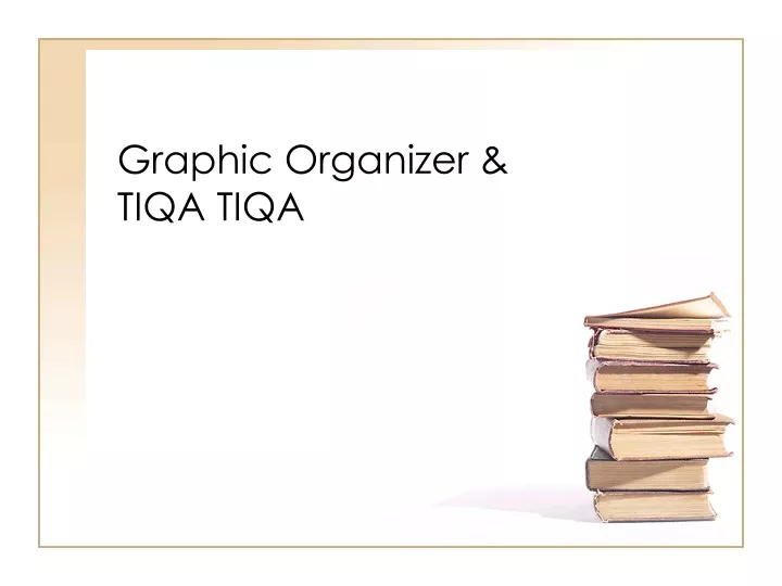 graphic organizer tiqa tiqa
