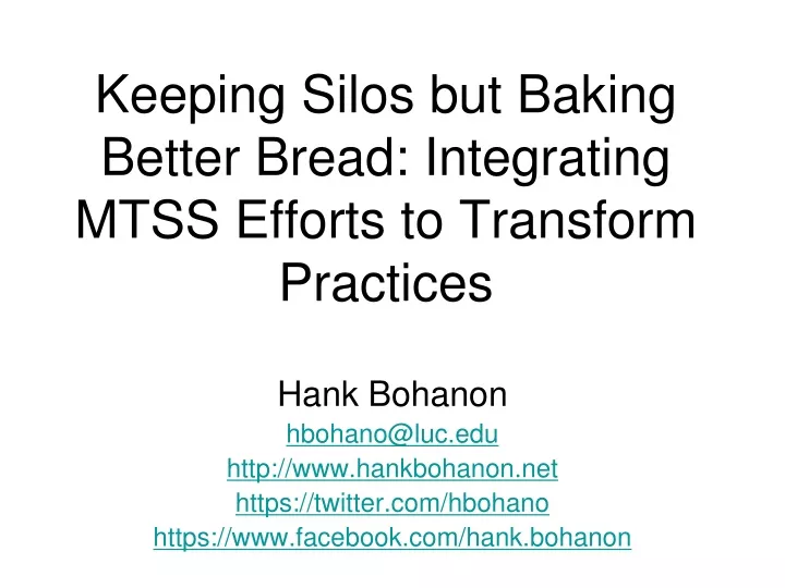 keeping silos but baking better bread integrating mtss efforts to transform practices