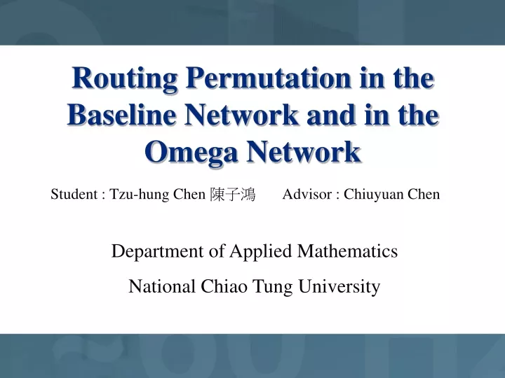routing permutation in the baseline network and in the omega network