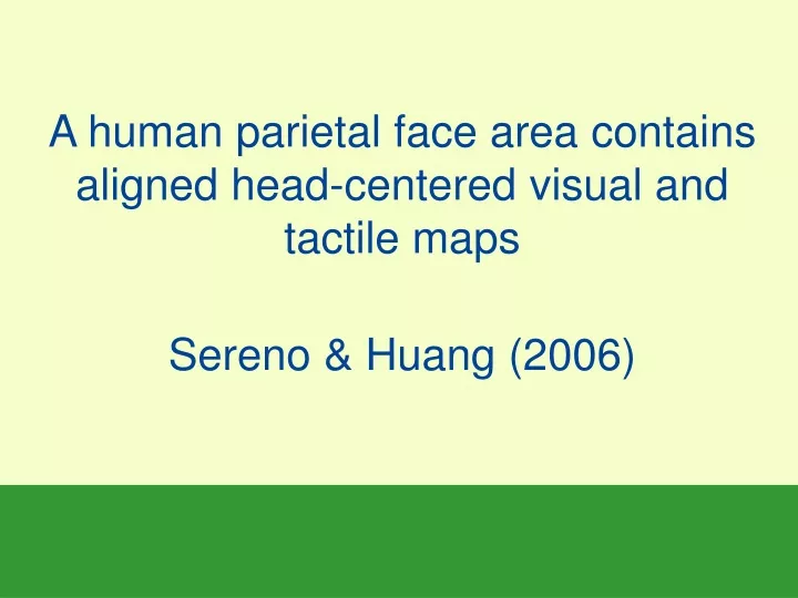 a human parietal face area contains aligned head