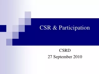 CSR &amp; Participation