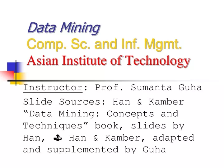 data mining comp sc and inf mgmt asian institute of technology