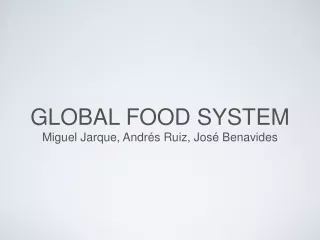 GLOBAL FOOD SYSTEM