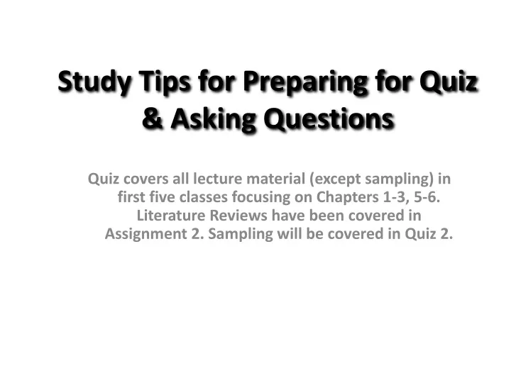 study tips for preparing for quiz asking questions
